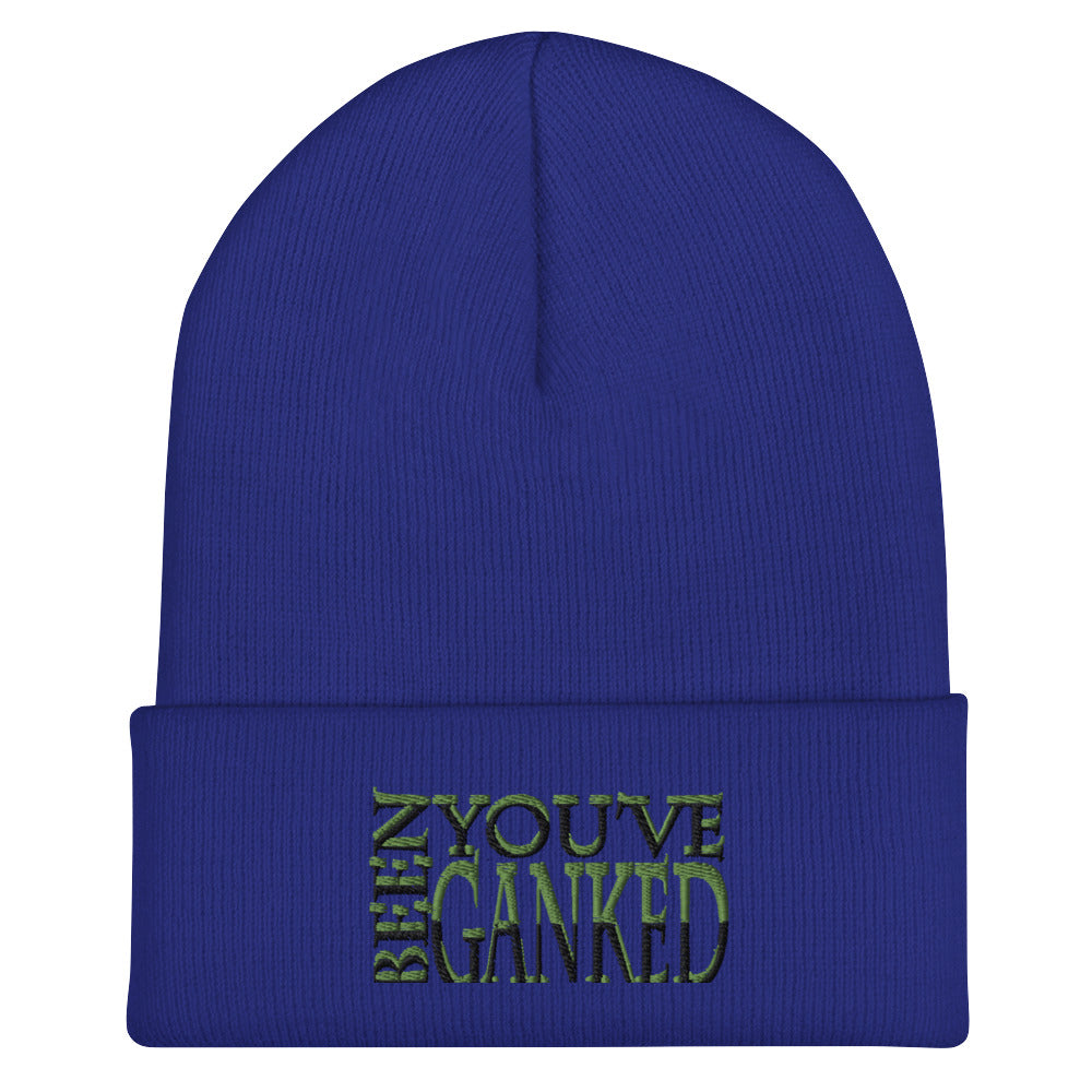 You've Been Ganked Cuffed Beanie