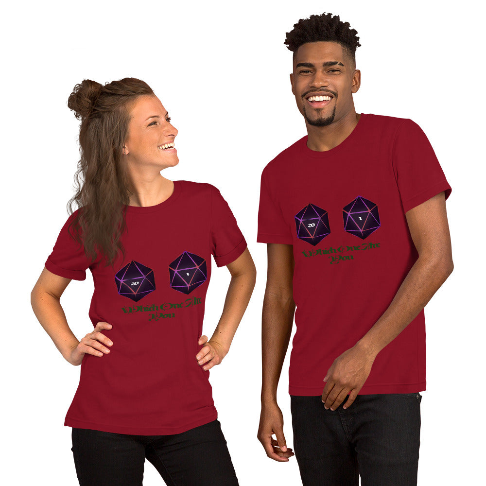 Which one are you? Unisex t-shirt